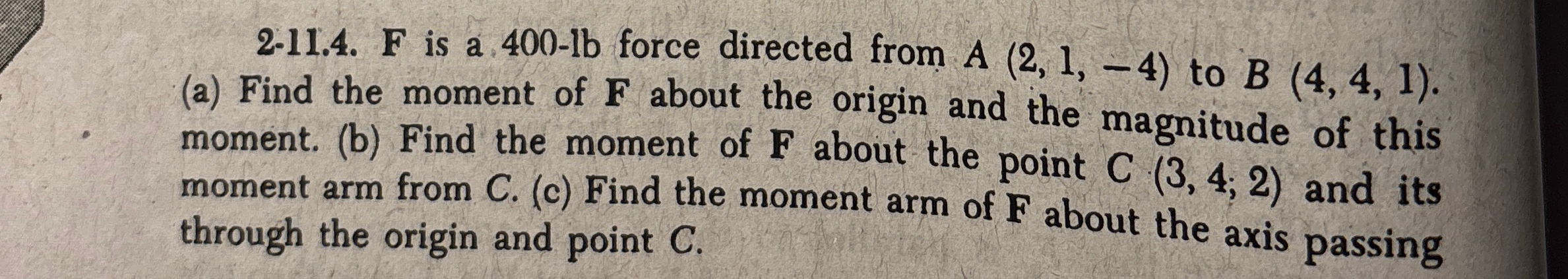 2 - 1 1 . 4 . F is a 4 0 0 - l b force directed