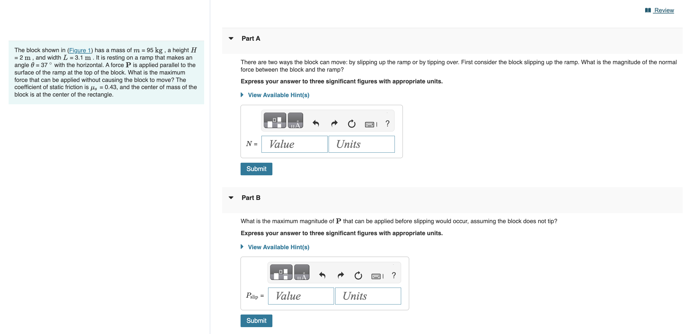 The block shown in ( Figure 1 ) has a mass of \ (