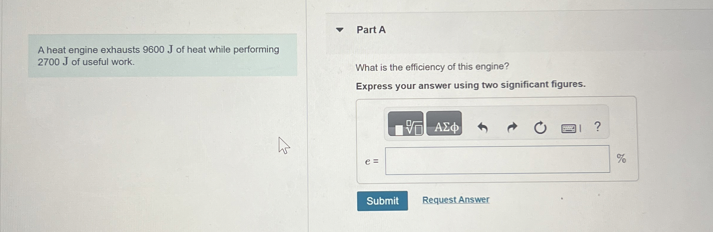 A heat engine exhausts 9 6 0 0 J of heat while