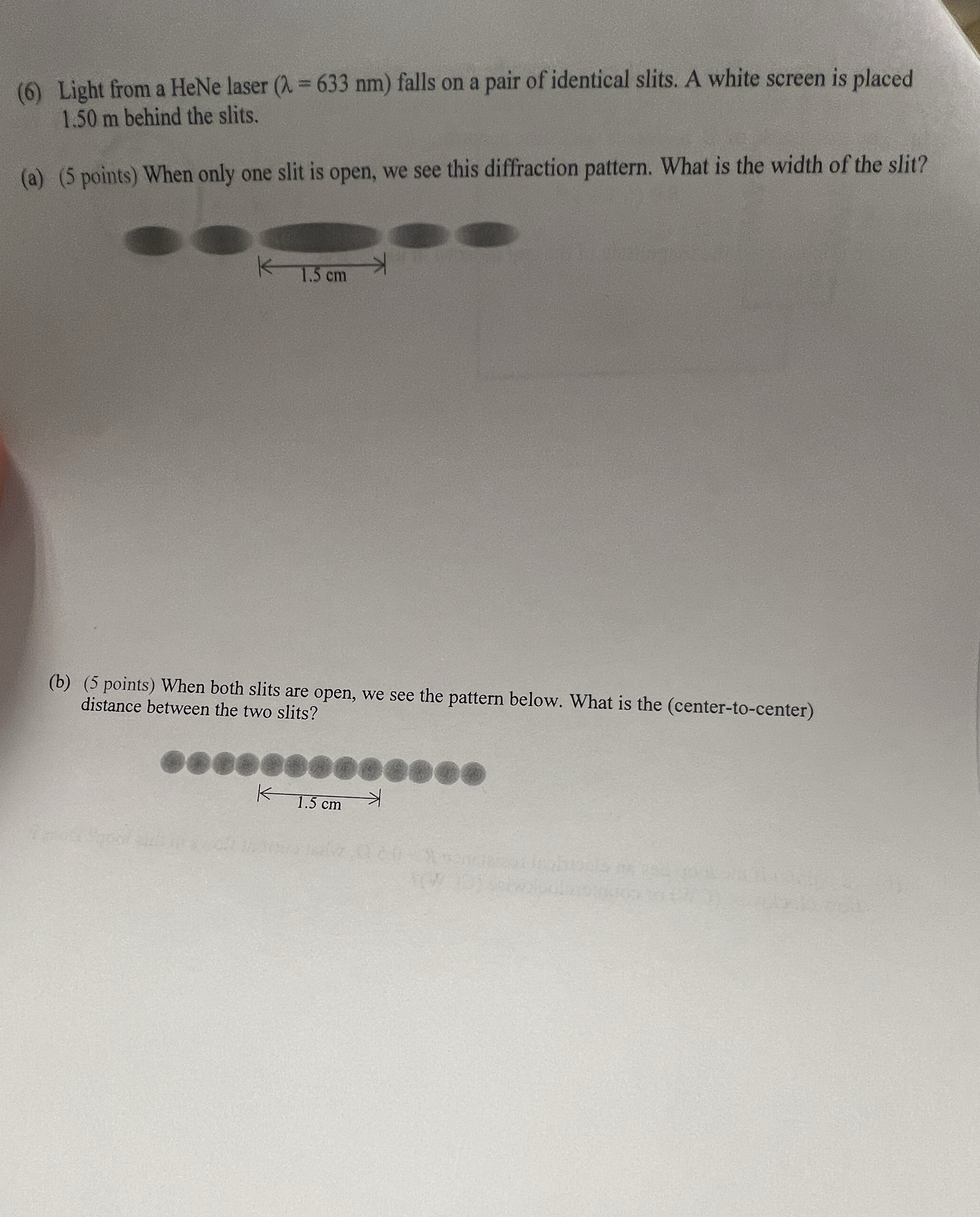 ( 6 ) Light from a HeNe laser