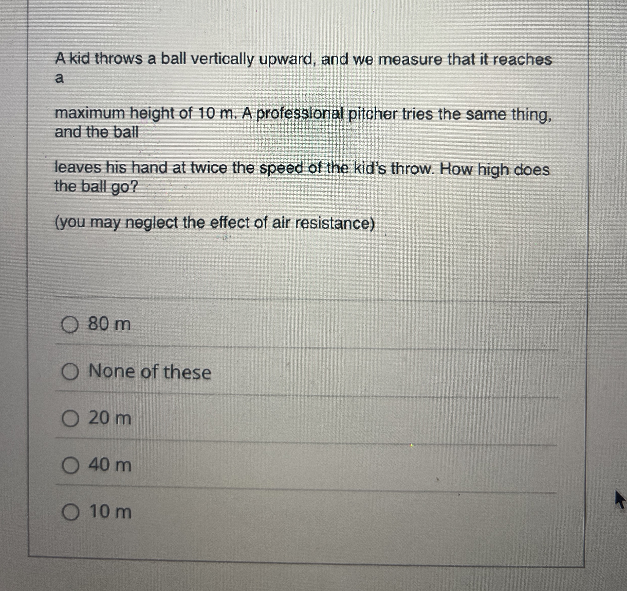 A kid throws a ball vertically upward, and we