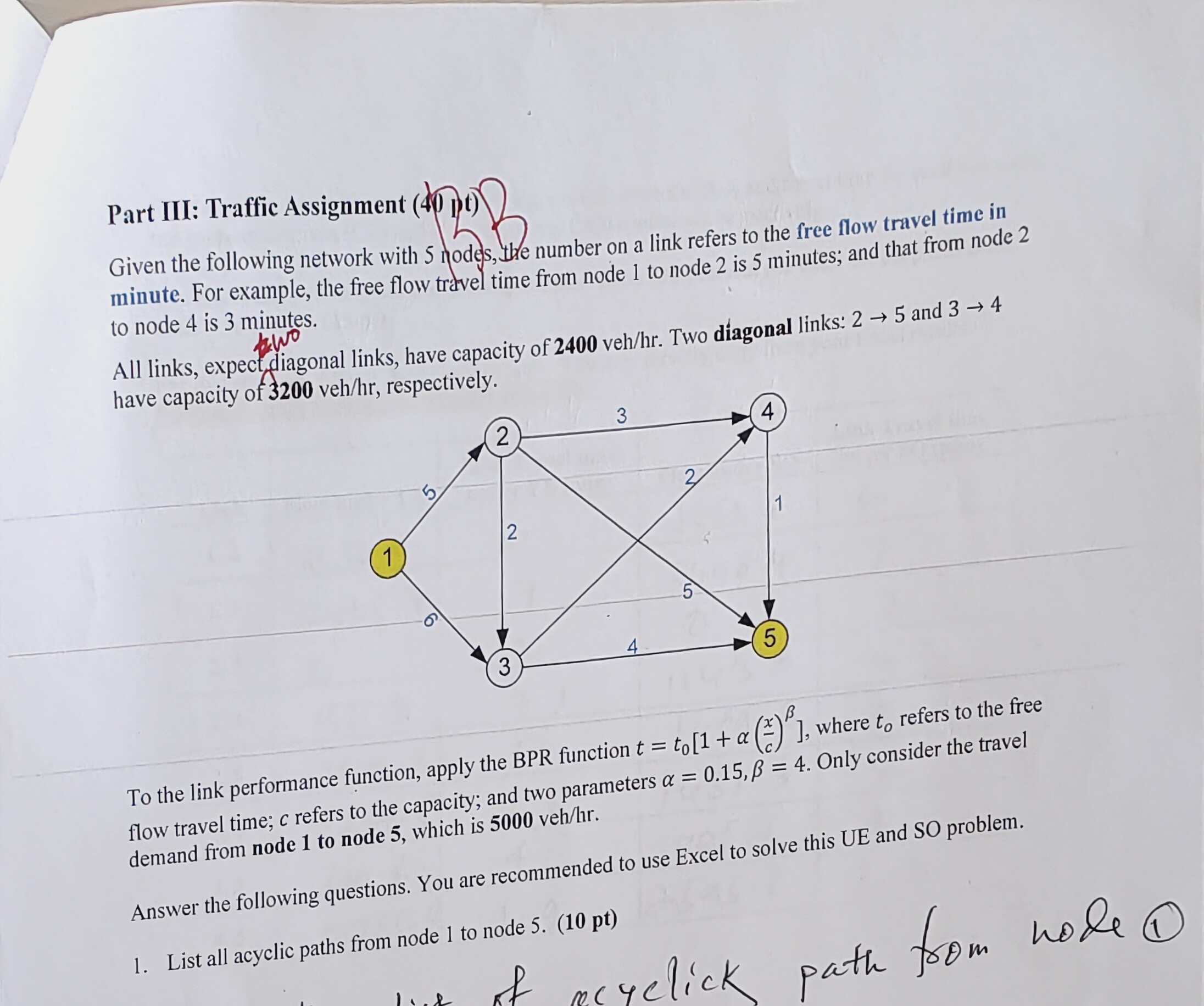 Part III: Traffic Assignment ( topt ) Given the