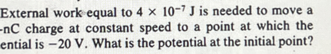 External work equal to 4 1 0 - 7 J is needed to