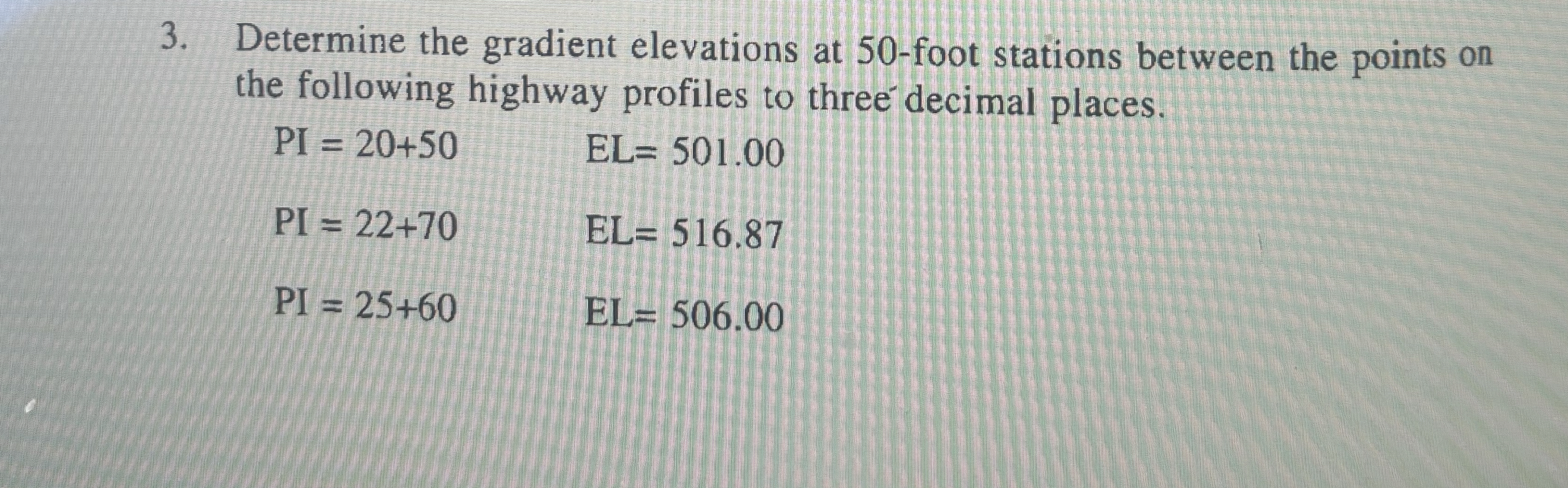 Determine the gradient elevations at 5 0 - foot