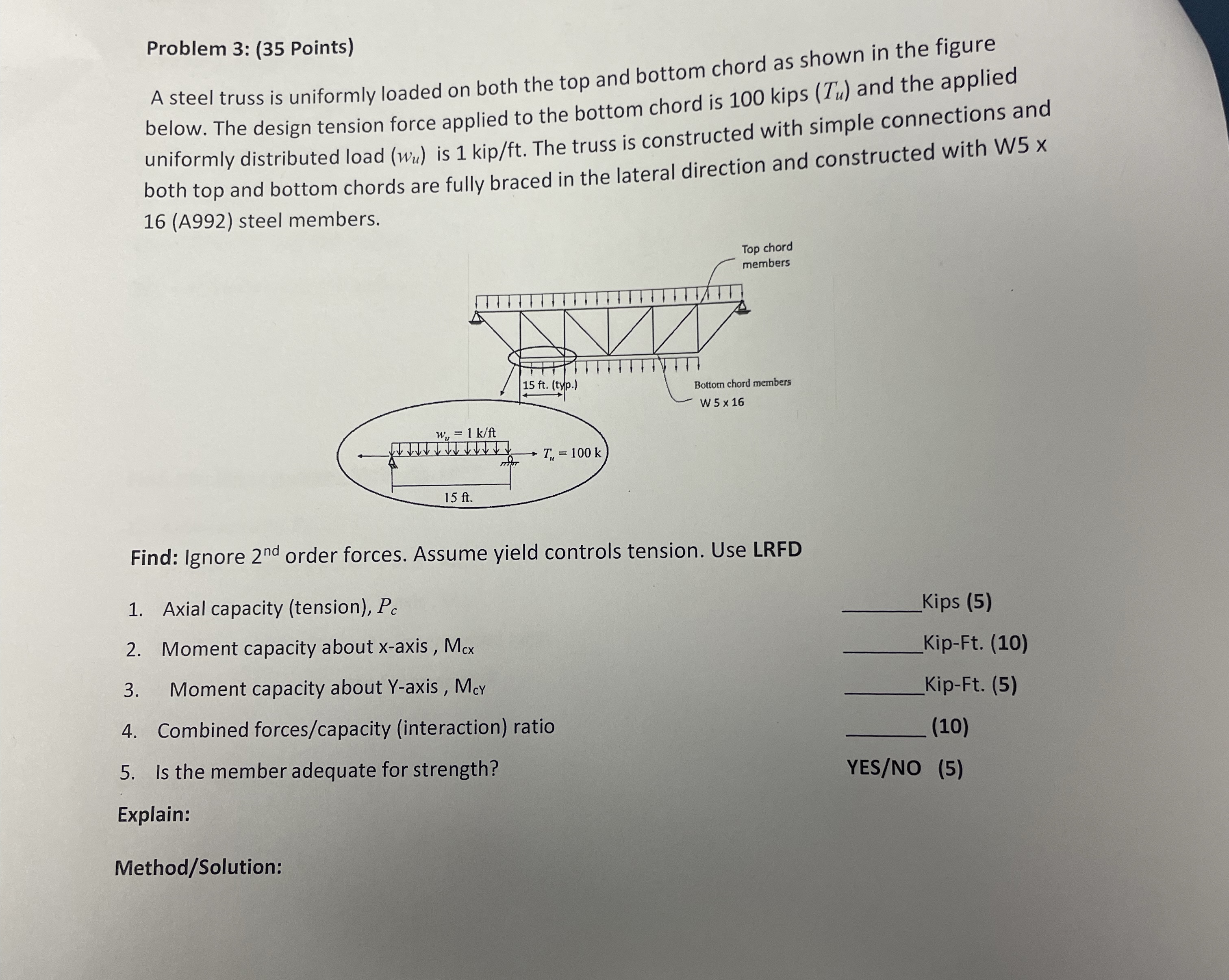 Problem 3 : ( 3 5 Points ) A steel truss is