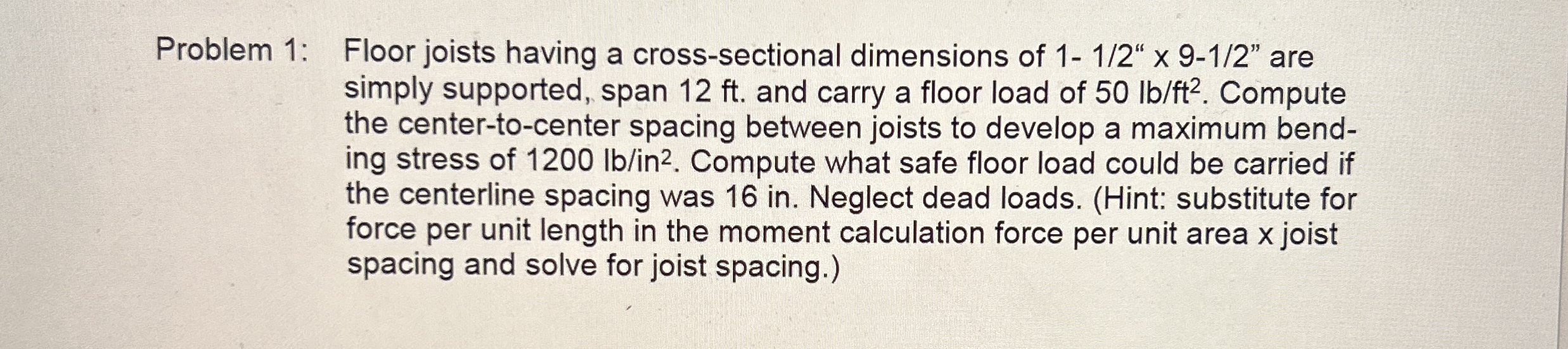 Problem 1 : Floor joists having a cross -