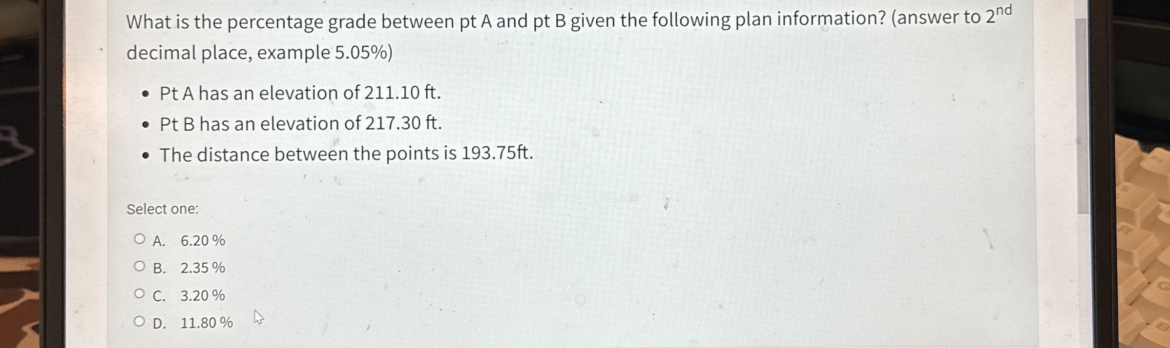 A laser level is used to determine an elevation