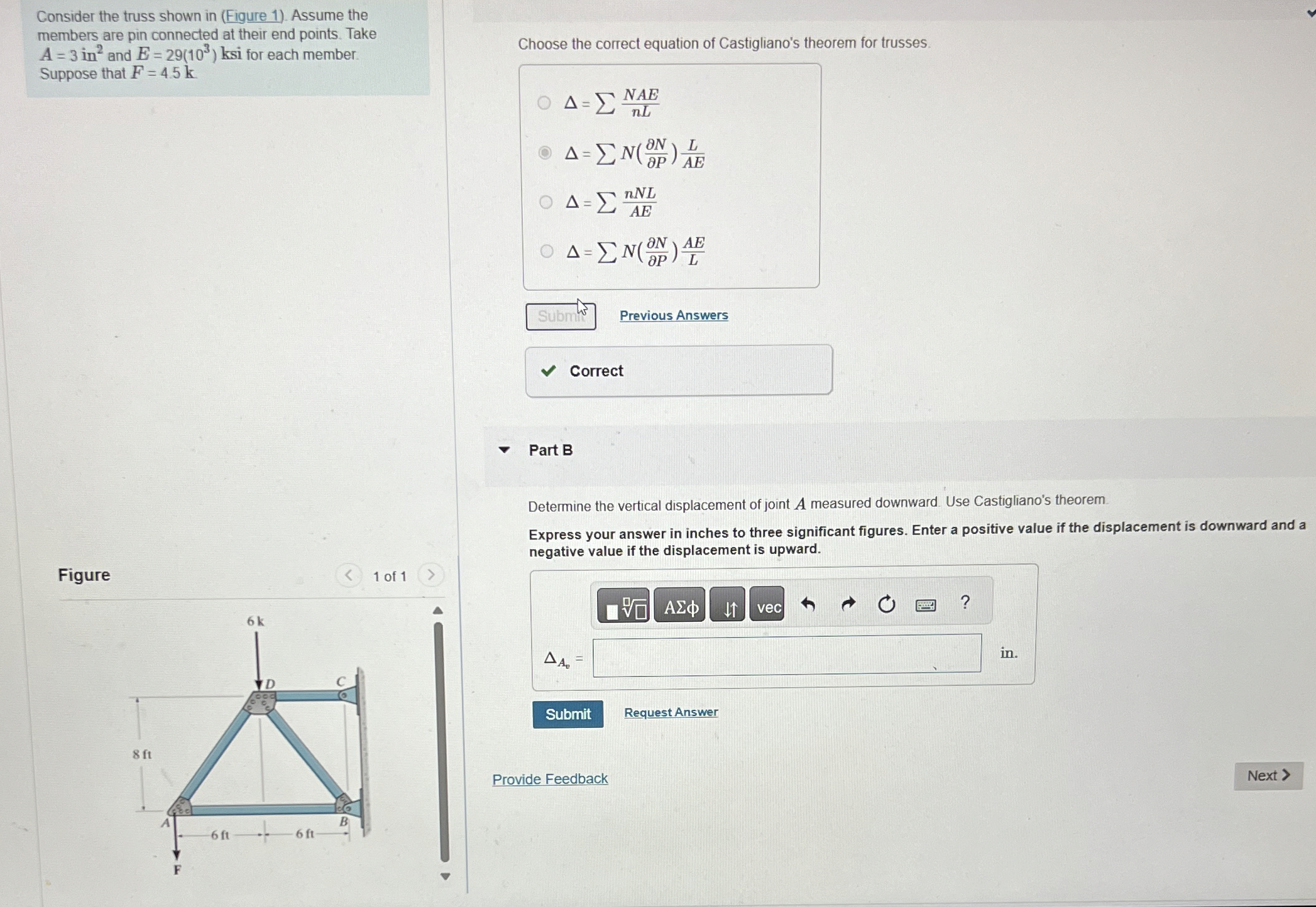 Consider the truss shown in ( Figure 1 ) . Assume