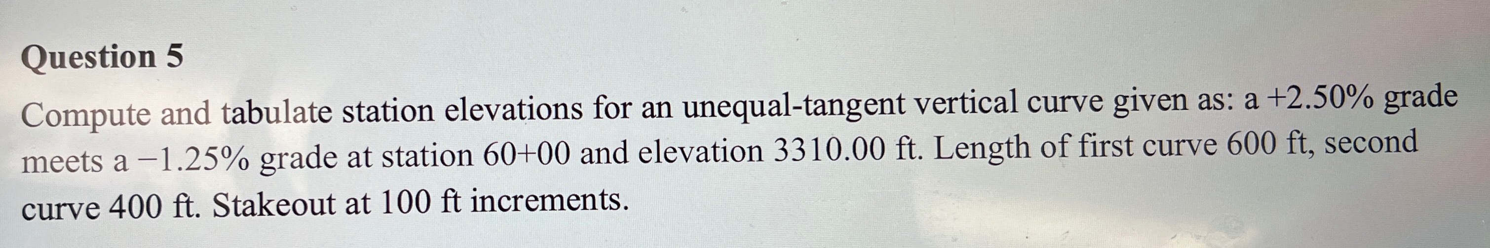 Question 5 Compute and tabulate station