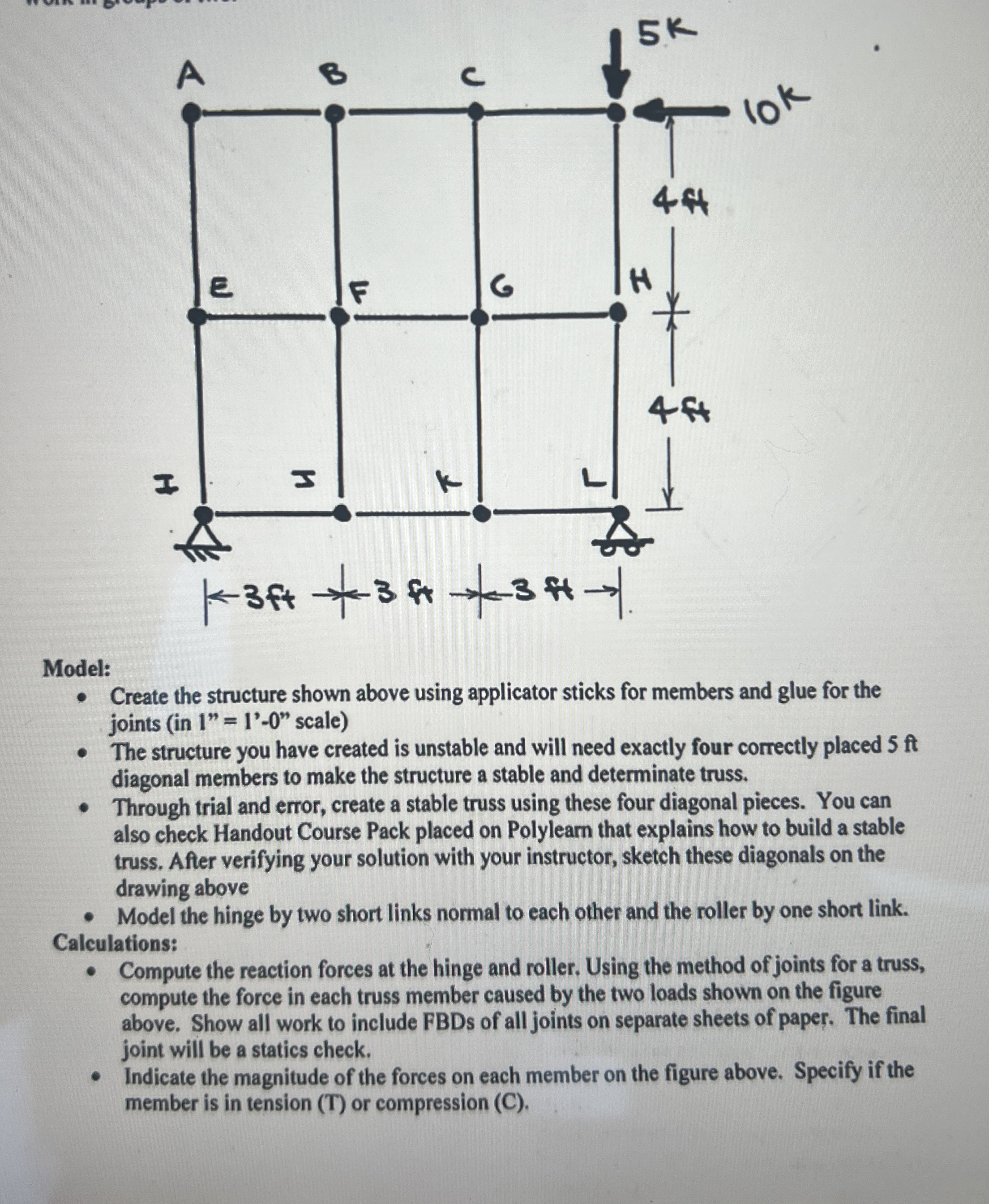 Model: Create the structure shown above using