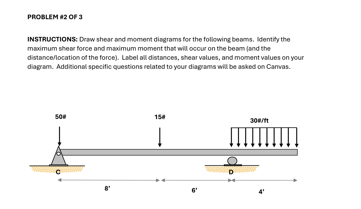 PROBLEM \ # 2 OF 3 INSTRUCTIONS: Draw shear and