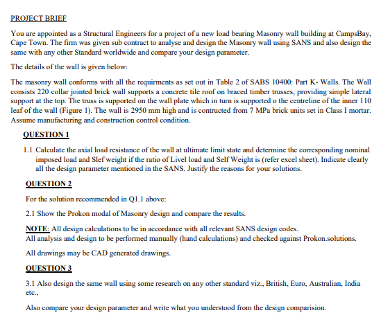 PROJECT BRIEF You are appointed as a Structural