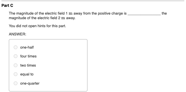 Part C The magnitude of the electric field 1 m