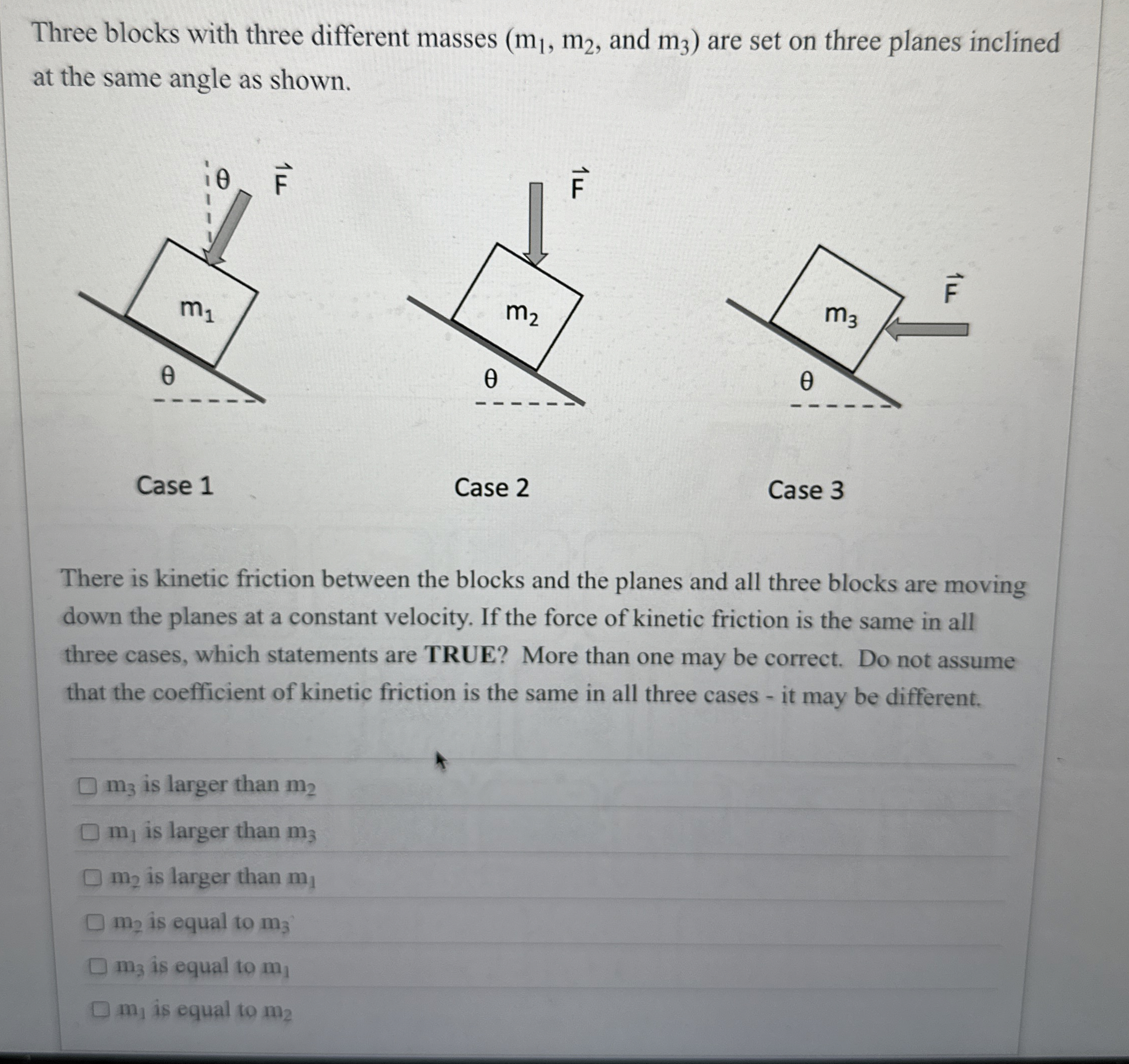 Three blocks with three different masses , and (