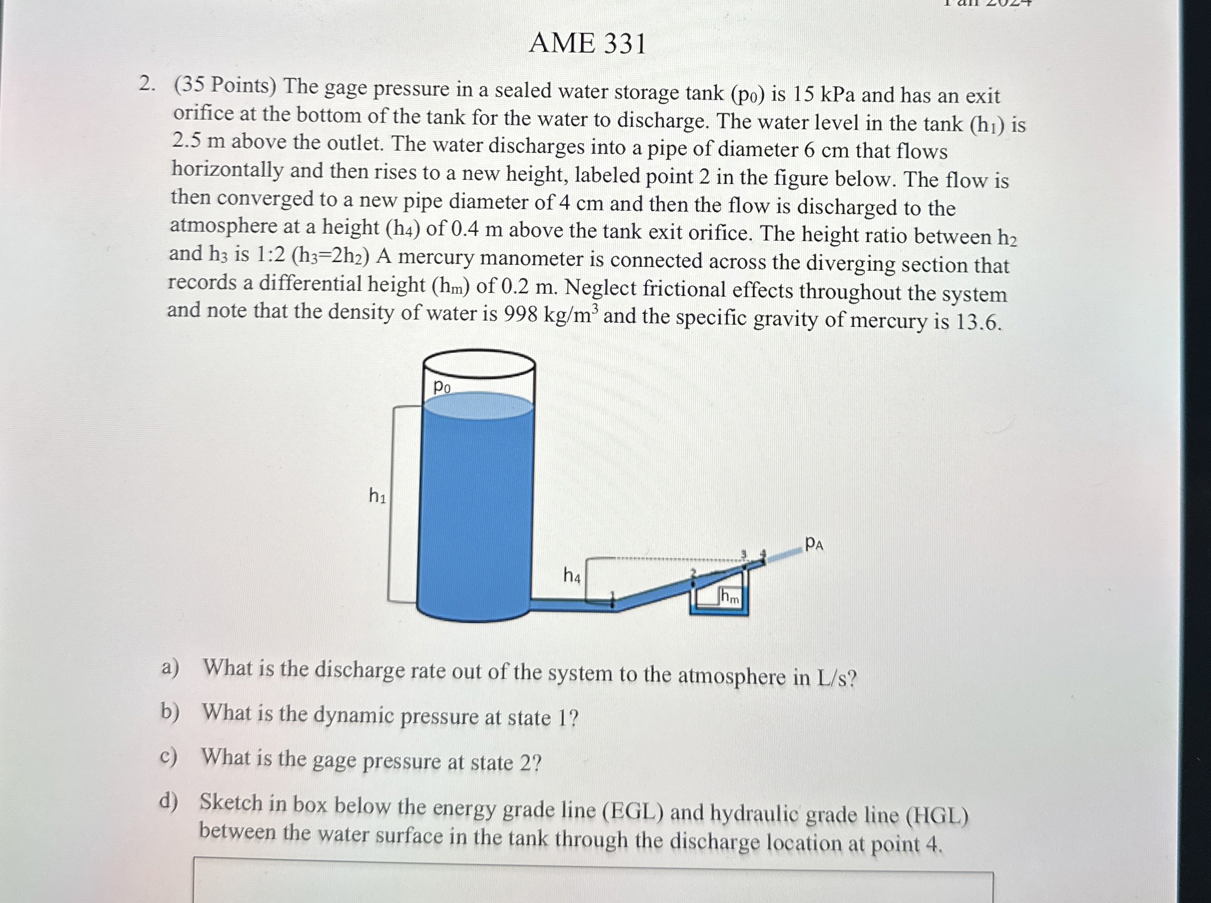AME 3 3 1 2 . ( 3 5 Points ) The gage pressure in