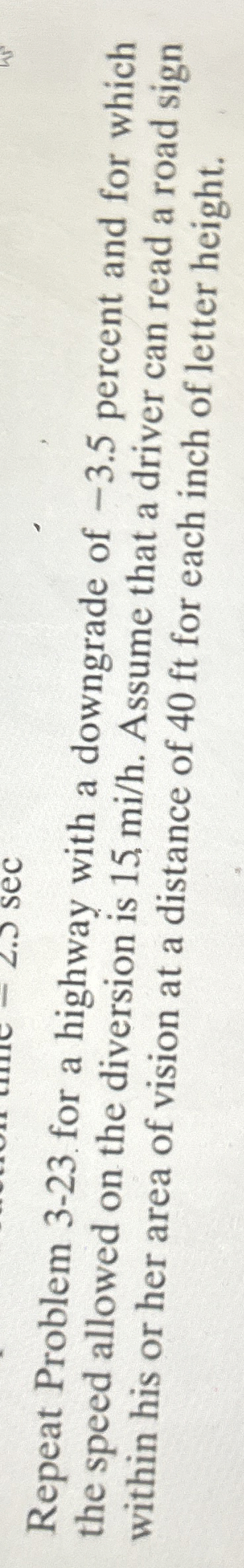 Repeat Problem 3 - 2 3 for a highway with a