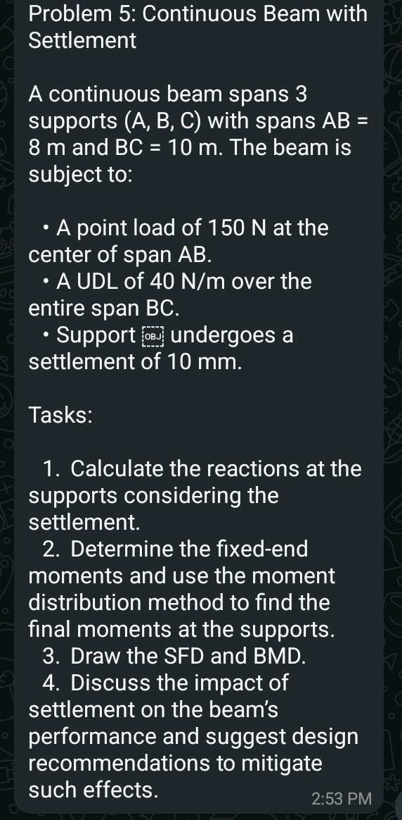 Problem 5 : Continuous Beam with Settlement A