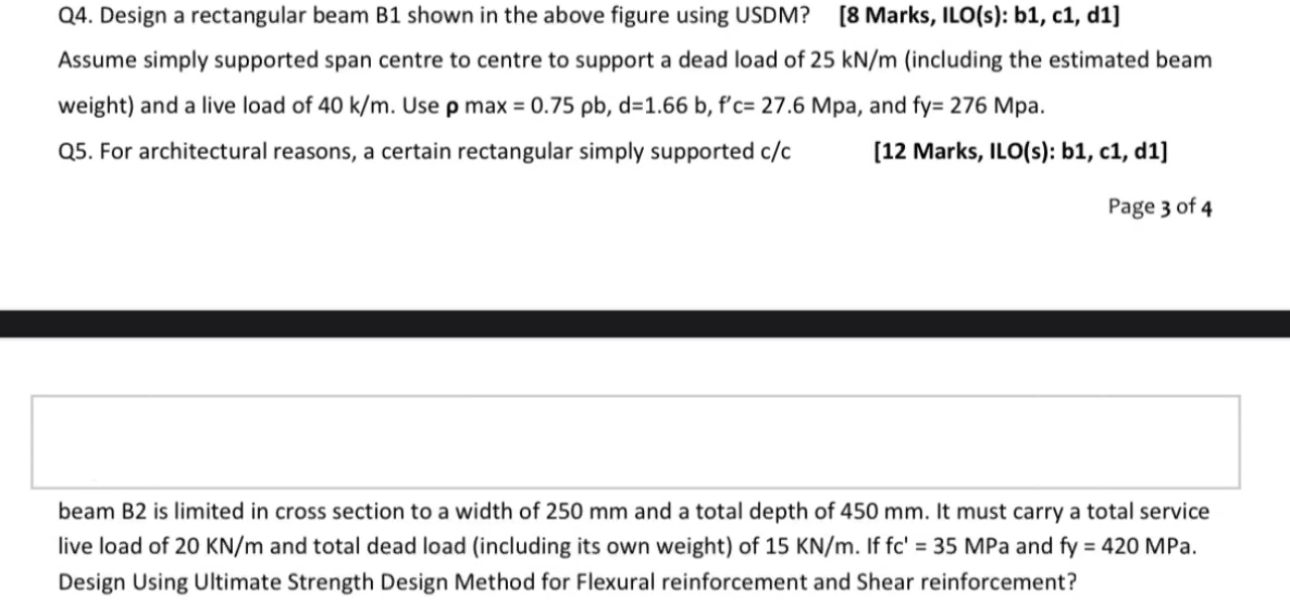 Q 4 . Design a rectangular beam B 1 shown in the