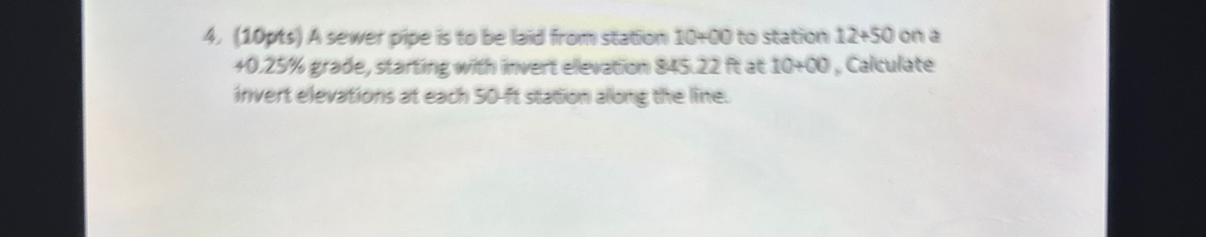 ( 1 0 pts ) A sewer pipe is to be laid from