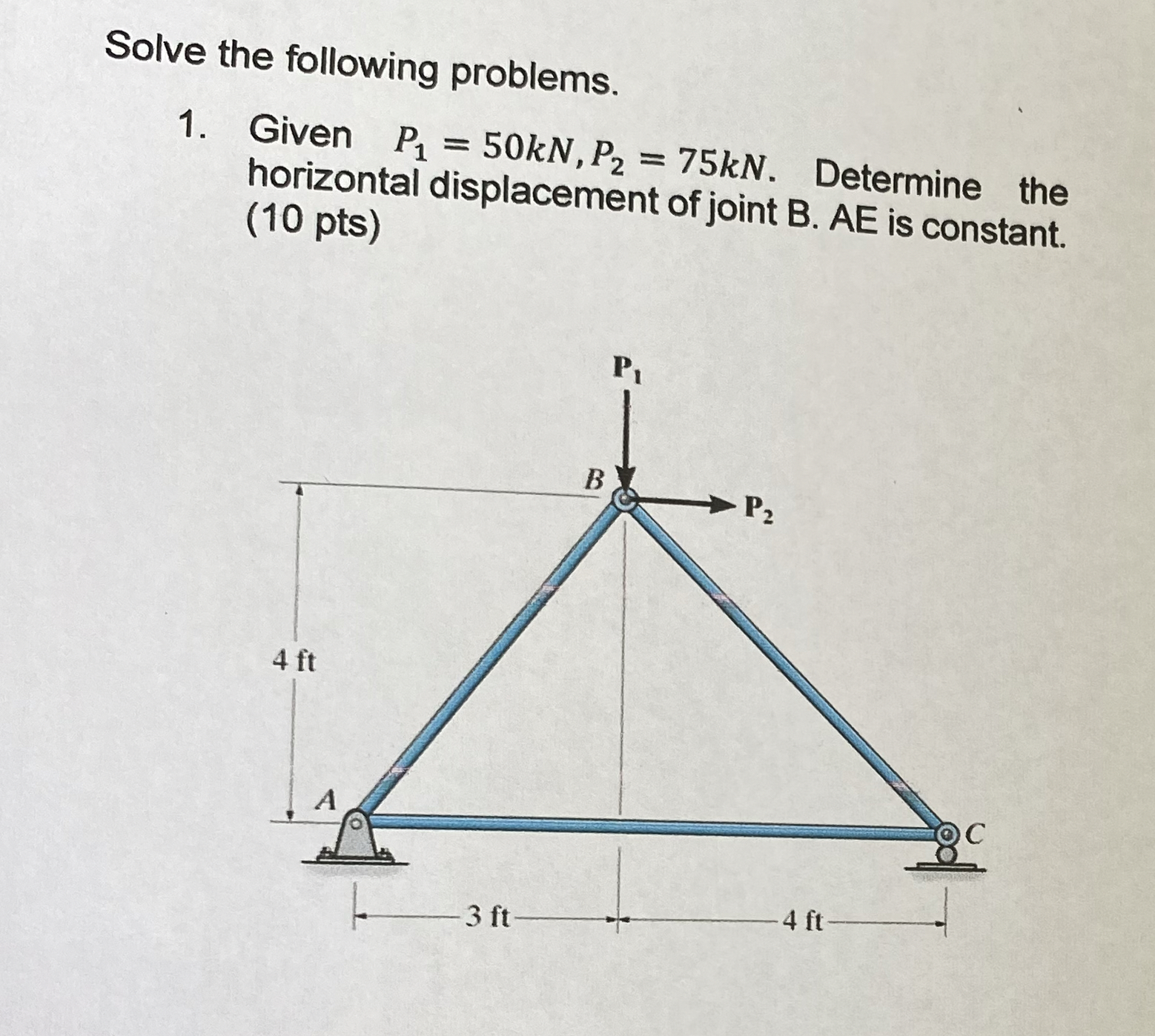 Solve the following problems. Given P 1 = 5 0 k N