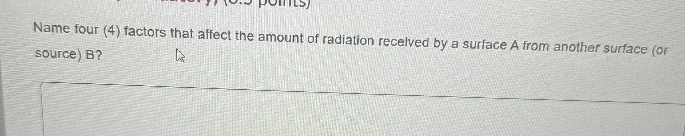 Name four ( 4 ) factors that affect the amount of