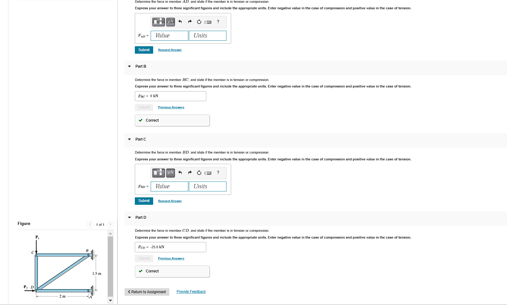 P 1 = 2 5 kN P 2 = 1 9 kN Part B - The Forces in