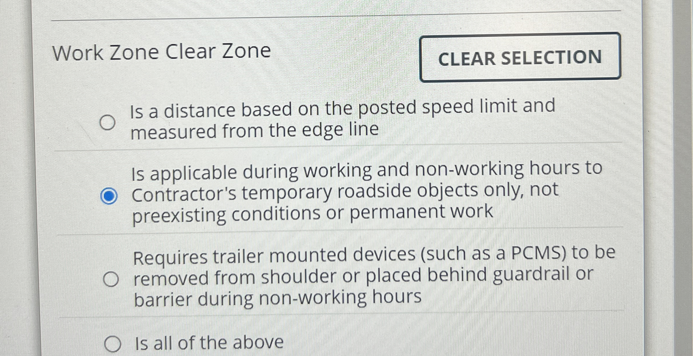 Work Zone Clear Zone Is a distance based on the