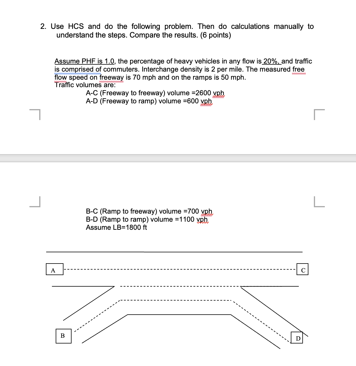 2 . Use HCS and do the following problem. Then do