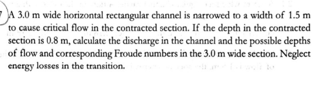 A 3 . 0 m wide horizontal rectangular channel is