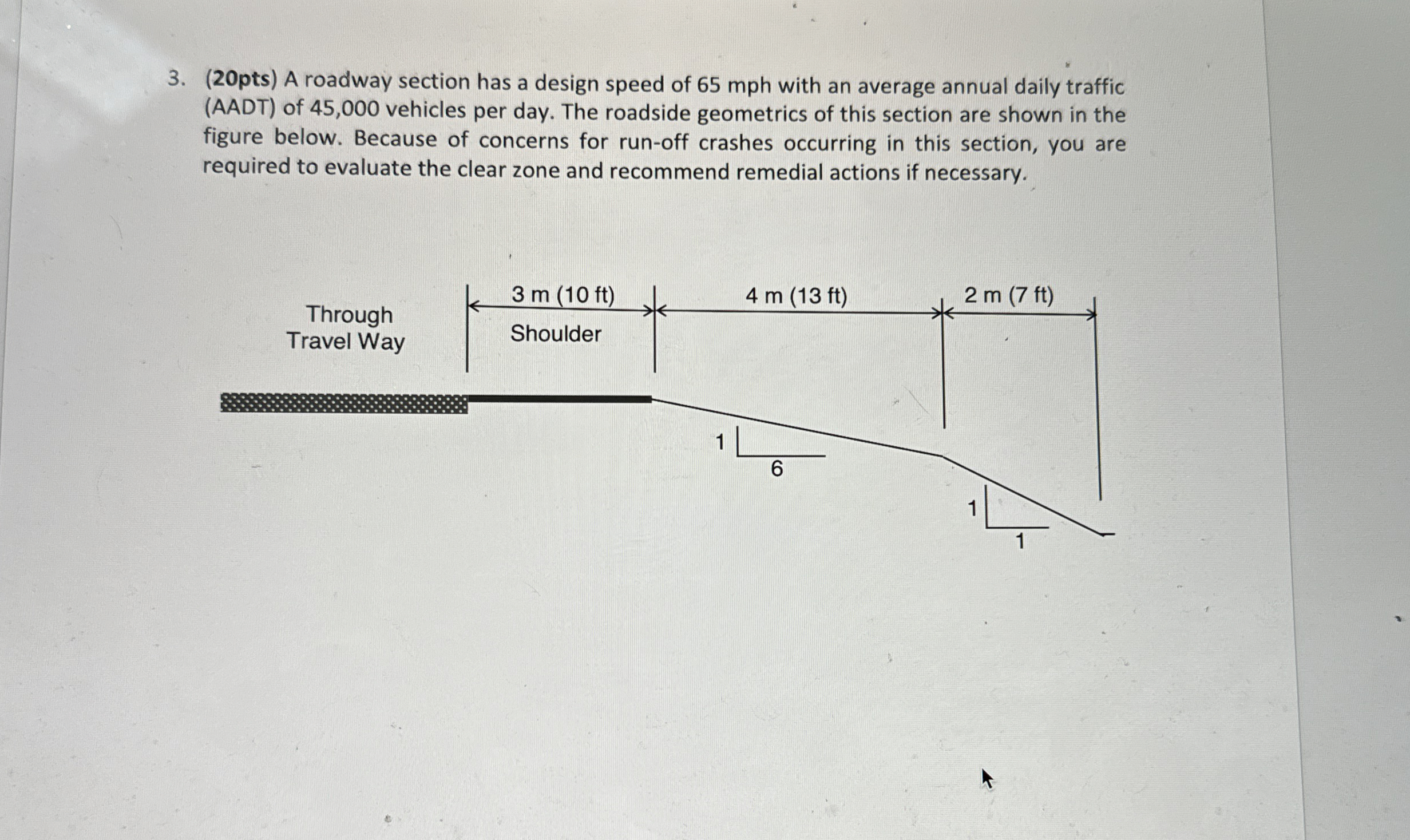 ( 2 0 pts ) A roadway section has a design speed