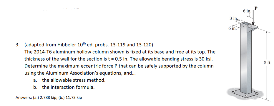 3 . ( adapted from Hibbeler \ ( 1 0 ^ { \ text {