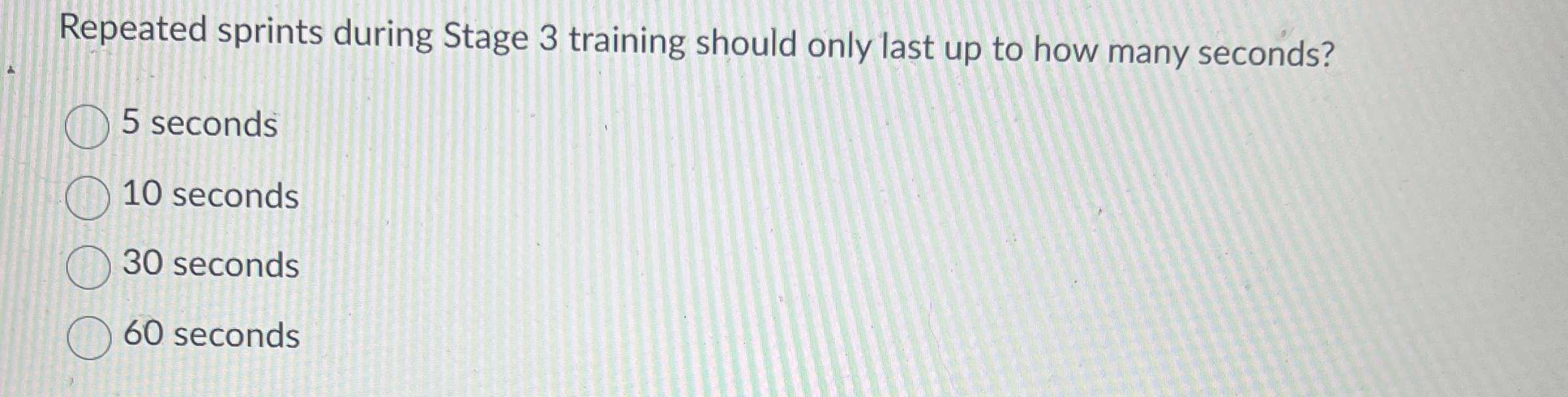 Repeated sprints during Stage 3 training should