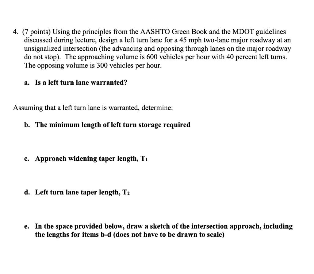 using the principles from the aashto green book