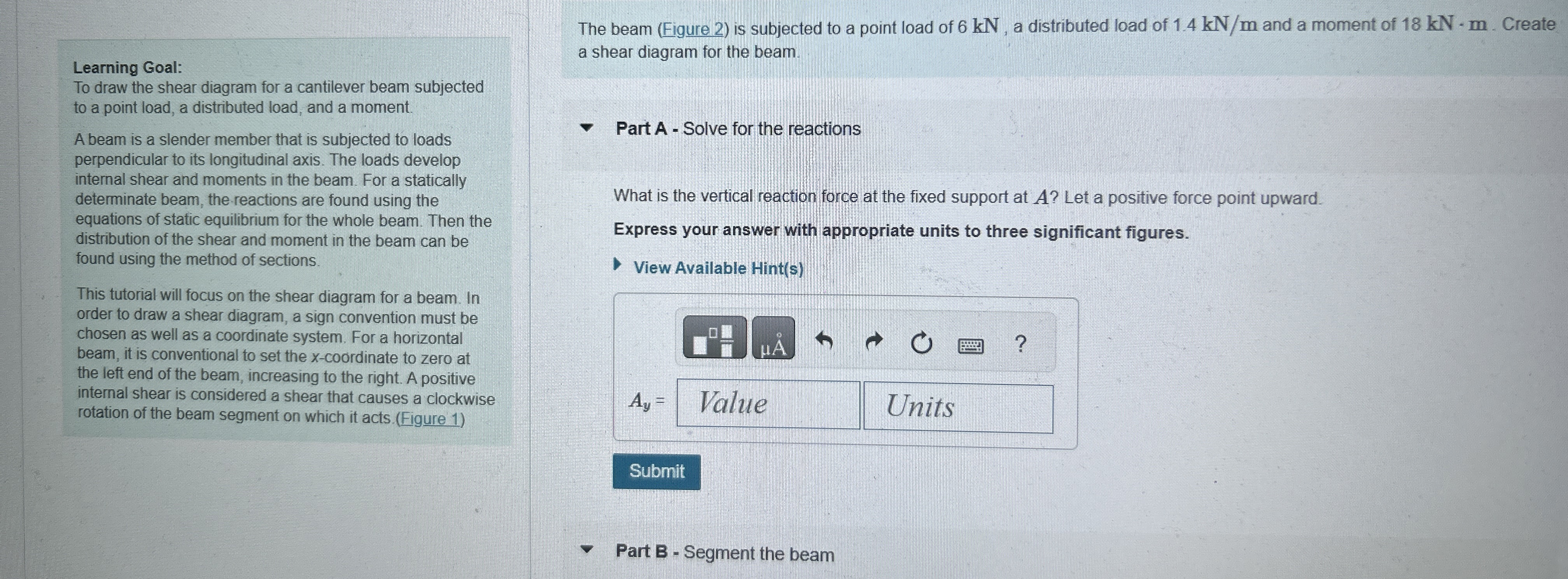 Learning Goal: To draw the shear diagram for a