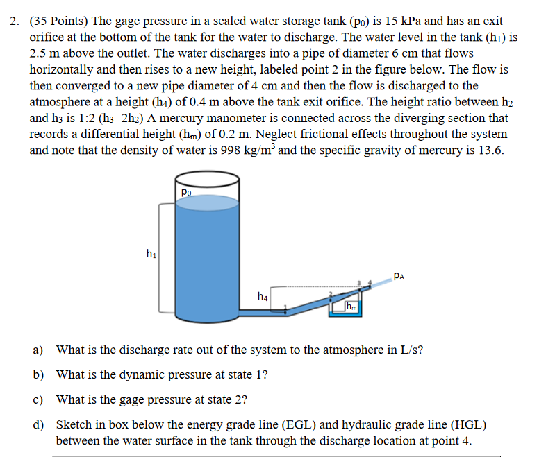2 . ( 3 5 Points ) The gage pressure in a sealed
