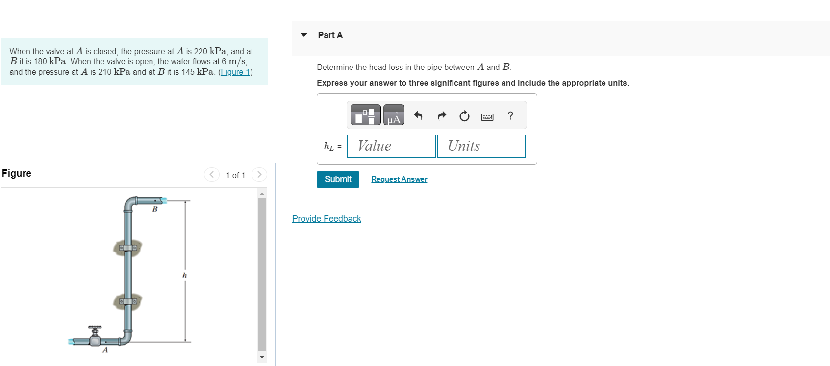 A When the valve at \ ( A \ ) is closed, the