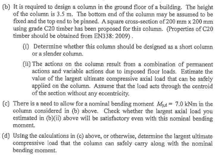 ( b ) It is required to design a column in the