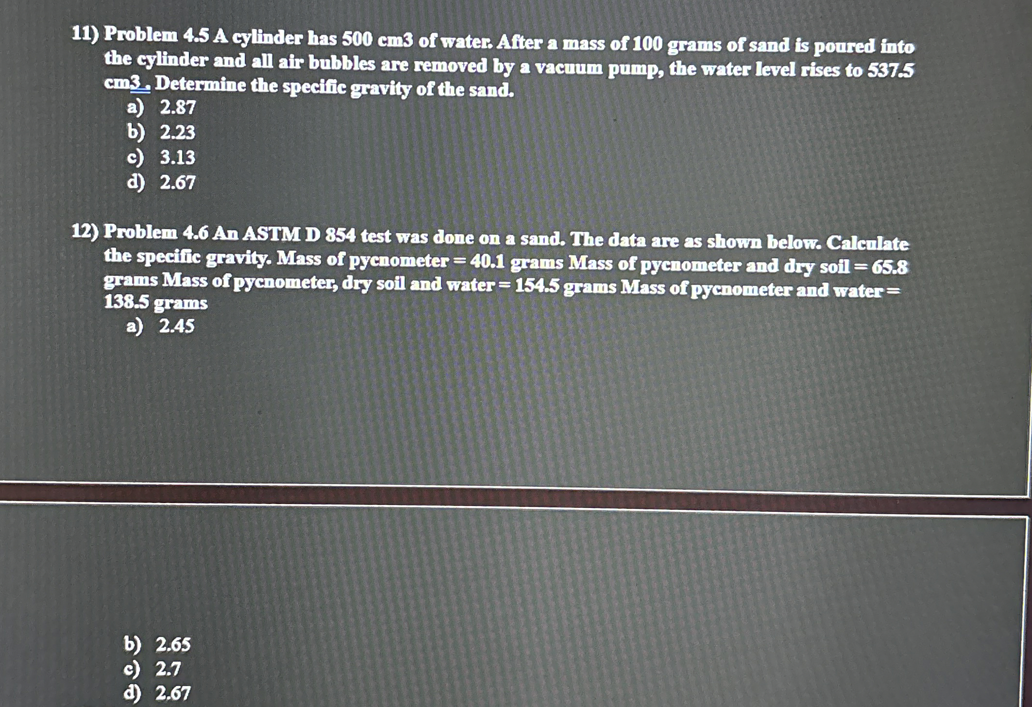 Problem 4 . 5 A cylinder has 5 0 0 cm 3 of water