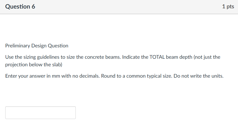 Question 6 Preliminary Design Question Use the