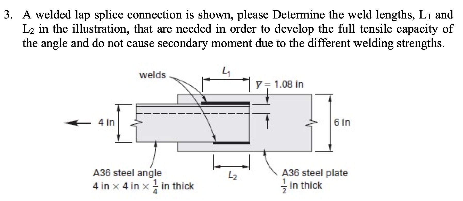 A welded lap splice connection is shown, please
