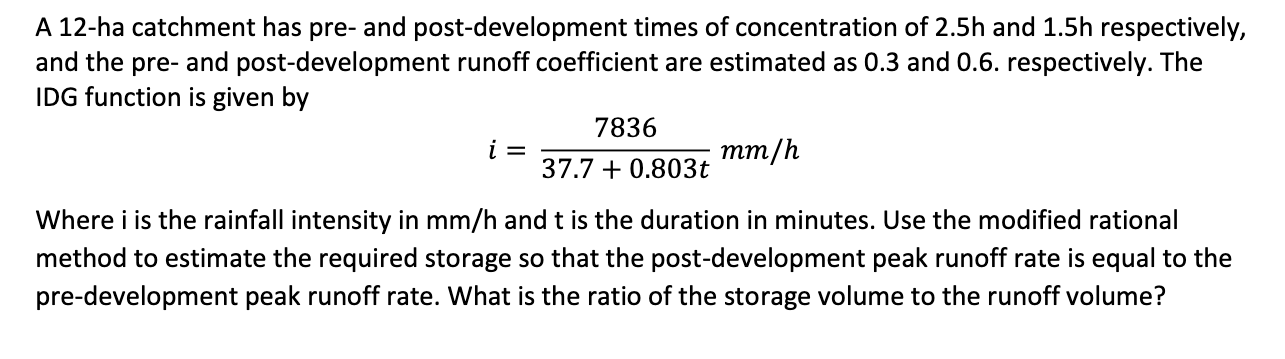 A 1 2 - ha catchment has pre - and post -