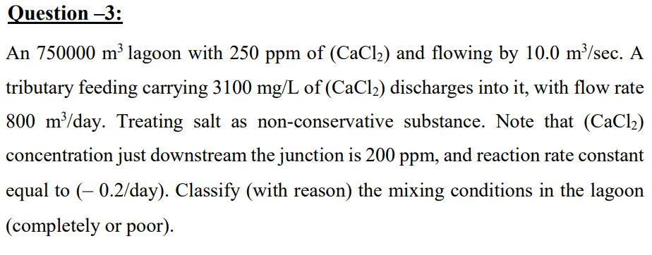 Question - 3 : An 7 5 0 0 0 0 m ^ ( 3 ) lagoon