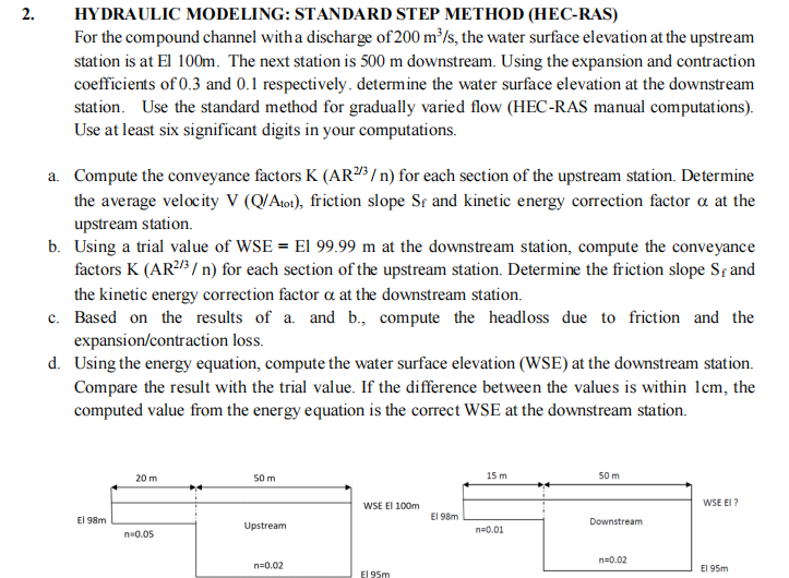 2 . HYDRAULIC MODELING: STANDARD STEP METHOD (