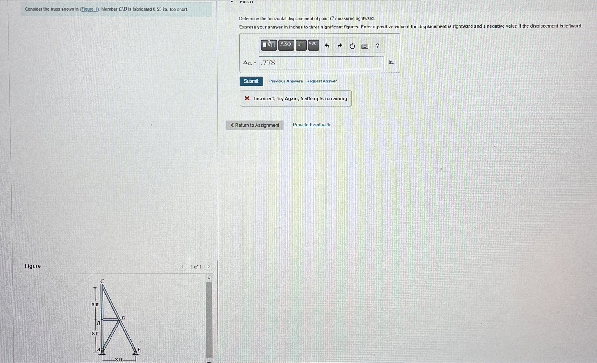 Consider the truss shown in ( Figure 1 ) . Member