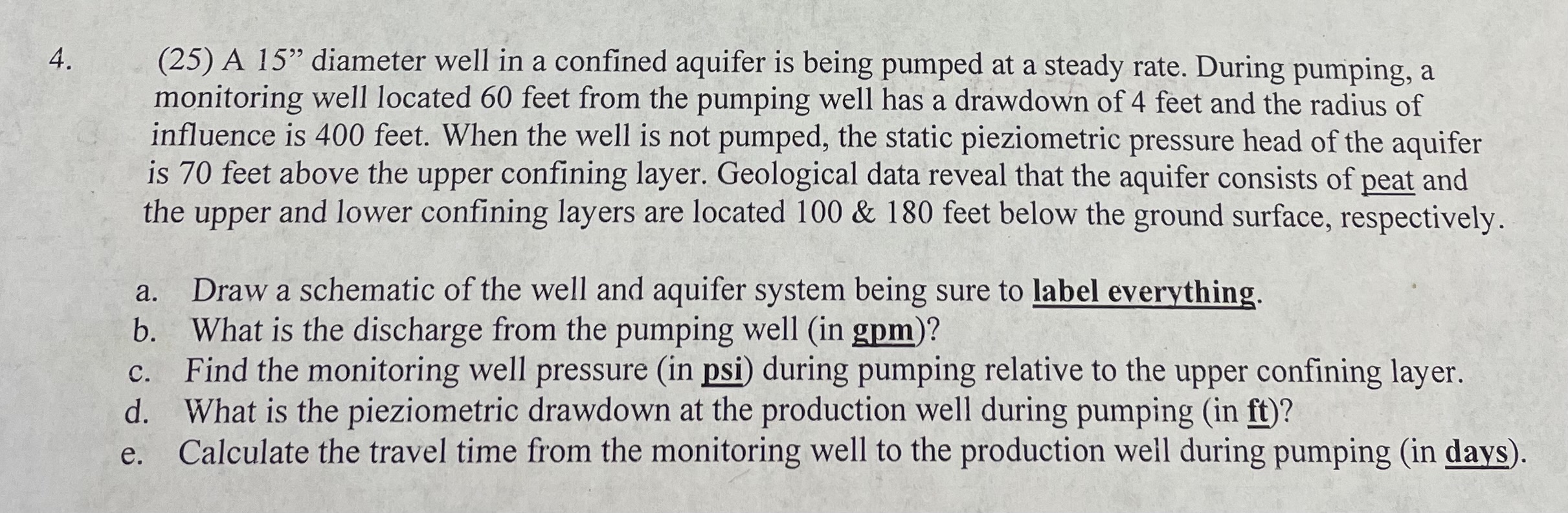 4 . ( 2 5 ) A 1 5 " diameter well in a confined