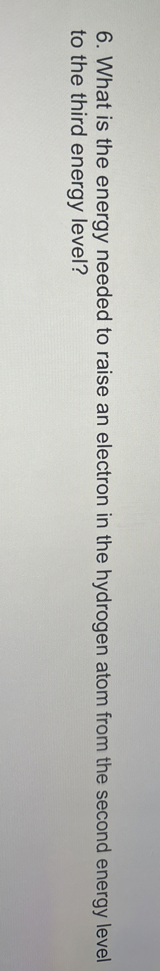 What is the energy needed to raise an electron in