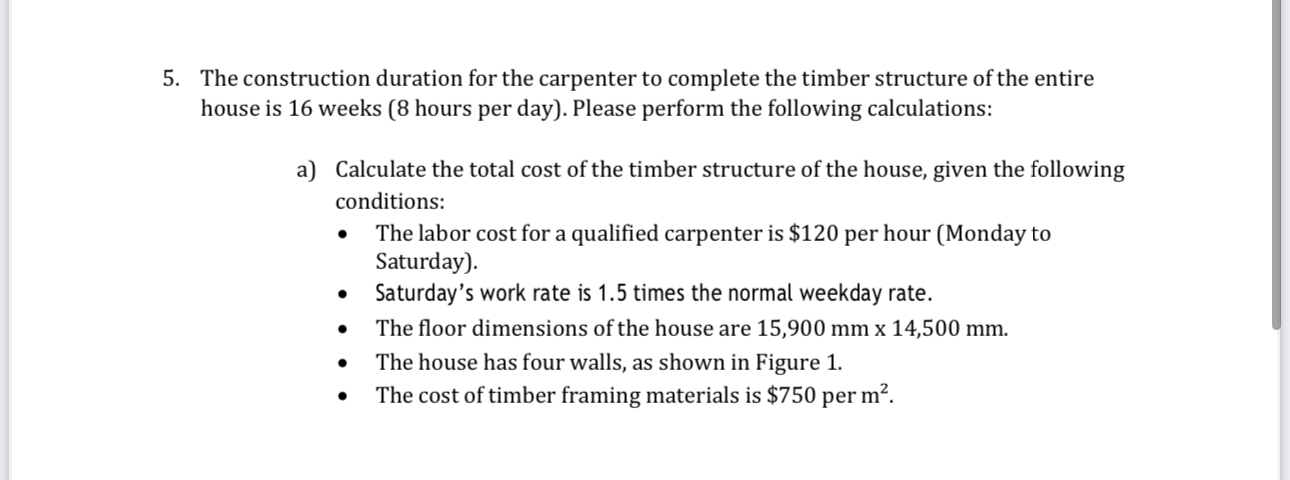 The construction duration for the carpenter to