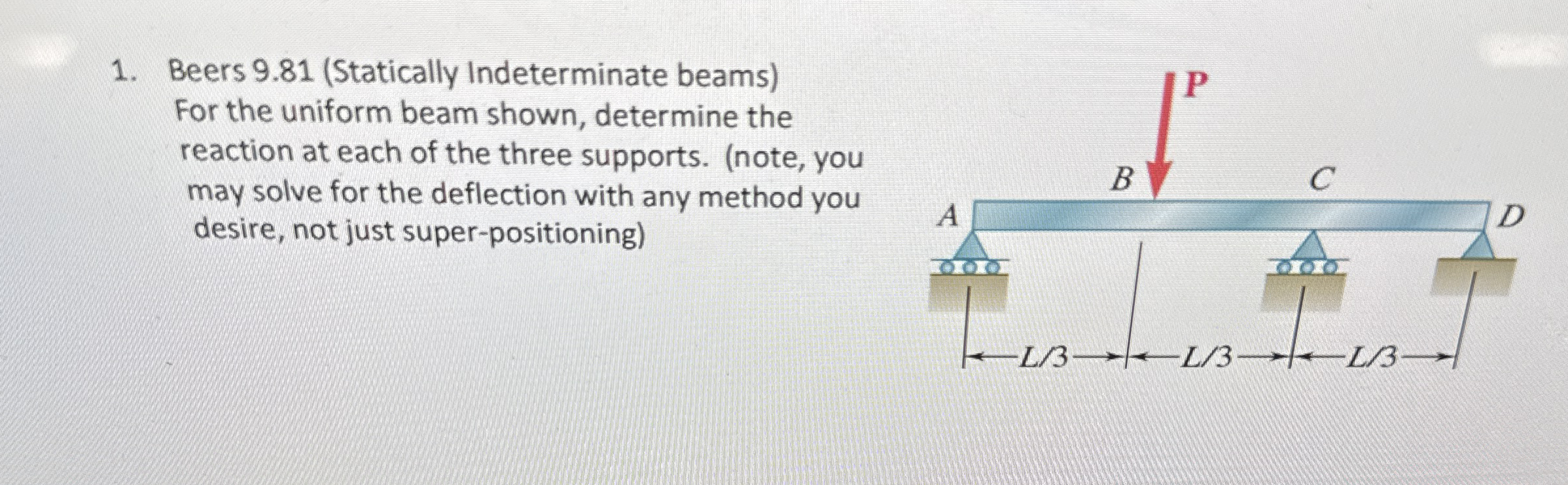 Beers 9 . 8 1 ( Statically Indeterminate beams )