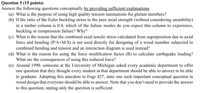Question 5 ( 1 5 points ) Answer the following