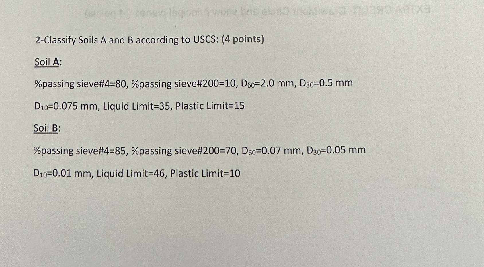 2 - Classify Soils A and B according to USCS: ( 4